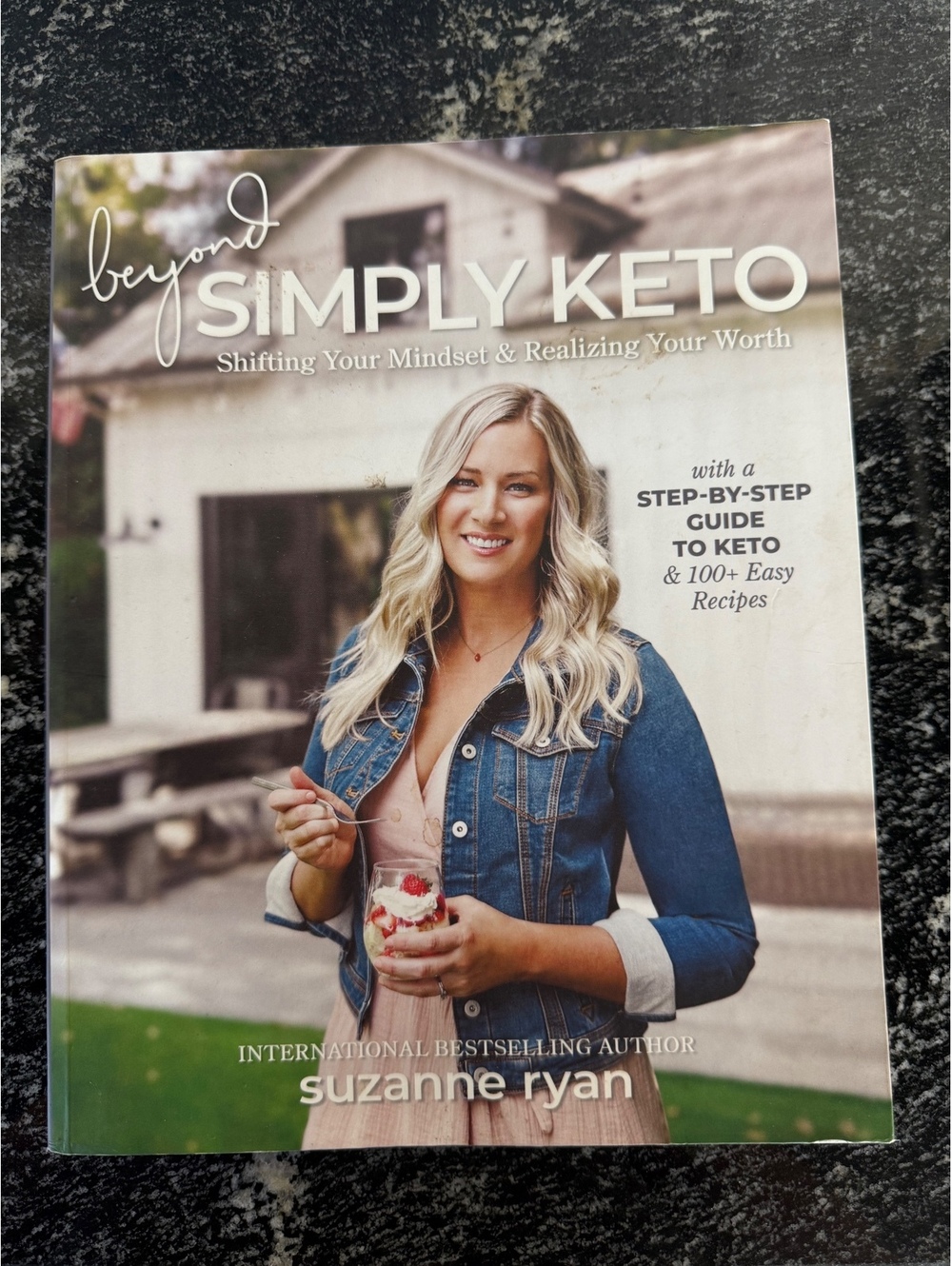 Beyond Simply Keto by Suzanne Ryan - Step-by-Step Guide to Keto with 100+ Easy K